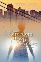 Cover of Freedom in His Love by Kelly Harrel