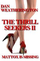 Cover of The Thrill Seekers II by Dan Weatherington