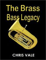 Cover of The Brass Bass Legacy by Chris Vale
