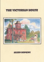 Cover of The Victorian House by Aileen Hopkins