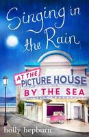Singing in the Rain at the Picturehouse by the Sea