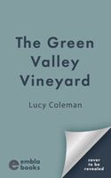 The Green Valley Vineyard