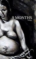 9 Months Trilogy