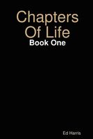 Cover of Chapters Of Life Book One by Ed Harris