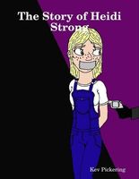 The Story of Heidi Strong
