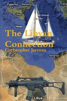 Cover of The Libyan Connection by Christopher Jarman