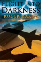 Cover of Flight Into Darkness by Roger Hardy