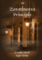 Cover of The Zarathustra Principle by Roger Hardy
