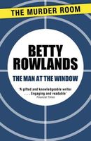 The Man at the Window // Murder at Benbury Brook