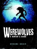 Werewolves: A Hunter's Guide