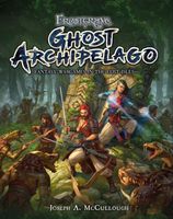 Ghost Archipelago: Fantasy Wargames in the Lost Isles