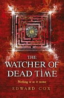 Cover of The Watcher of Dead Time by Edward Cox