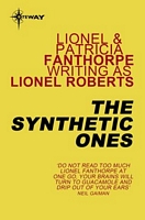 The Synthetic Ones