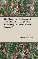The Mystery of the Poisoned Dish of Mushrooms