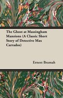 The Ghost at Massingham Mansions