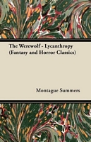 The Werewolf - Lycanthropy