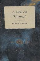 A Deal on 'Change'