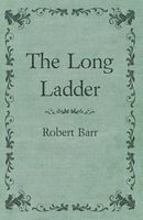 The Long Ladder