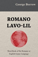 Romano Lavo-Lil - Word Book of the Romany or English Gypsy Language