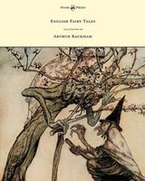 Cover of English Fairy Tales - Illustrated by Arthur Rackham by Flora Annie Steel / Flora Annie Webster