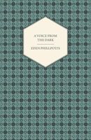 A Voice From the Dark