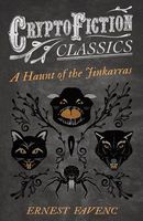 Cover of A Haunt of the Jinkarras by Ernest Favenc