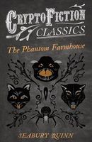 The Phantom Farmhouse