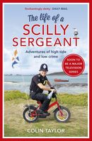 Cover of The Life of a Scilly Sergeant by Colin Taylor