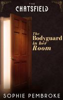 The Bodyguard in Her Room