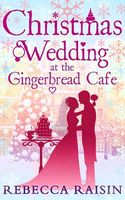 Christmas Wedding at the Gingerbread Cafe