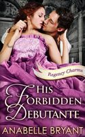 His Forbidden Debutante