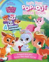 Palace Pets Let's Play Pop-Out Mask Book
