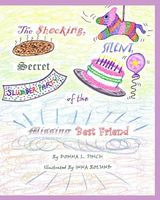 Cover of The Shocking Silent Secret of the Missing Best Friend; Pandora Puckett Series by Donna L. Finch