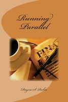 Cover of Running Parallel by Dayna S. Rubin
