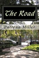 Cover of The Road by Patrena Miller