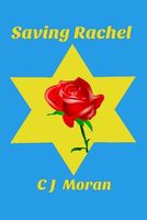 Cover of Saving Rachel by C.J. Moran