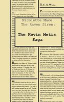The Kevin Metis Saga