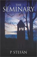 Cover of The Seminary by P. Stefan
