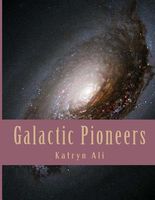 Galactic Pioneers