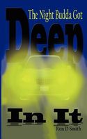 Cover of That Night Budda Got Deep in It by Ron Smith