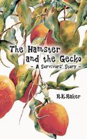 Cover of The Hamster and the Gecko by R.K. Raker