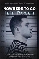 Cover of Nowhere to Go by Iain Rowan