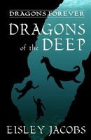 Dragons Forever - Dragons of the Deep