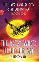 The Boy who Lit up the Sky