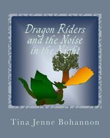 Dragon Riders and the Noise in the Night