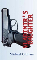 Cover of Vladimir's Daughter by Michael Oldham