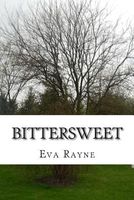 Cover of Bittersweet by Eva Rayne