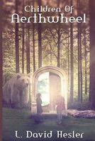 Cover of Children of Aerthwheel by L. David Hesler