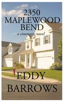 Cover of 2350 Maplewood Bend by Eddy Barrows