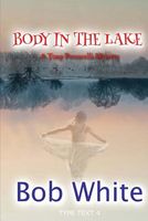 Cover of Body in the Lake by Bob White